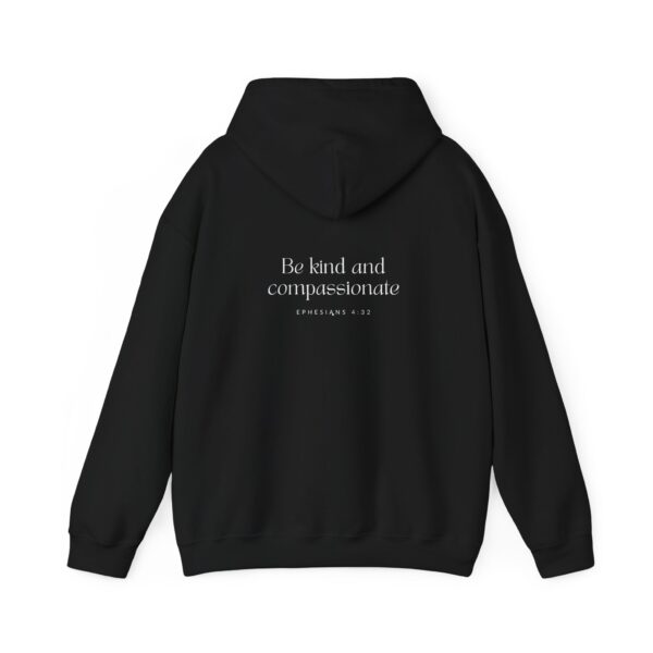 Be kind and compassionate. - Ephesians 4:32 | Unisex Hooded Sweatshirt | Team Yeshua Apparel - Image 4