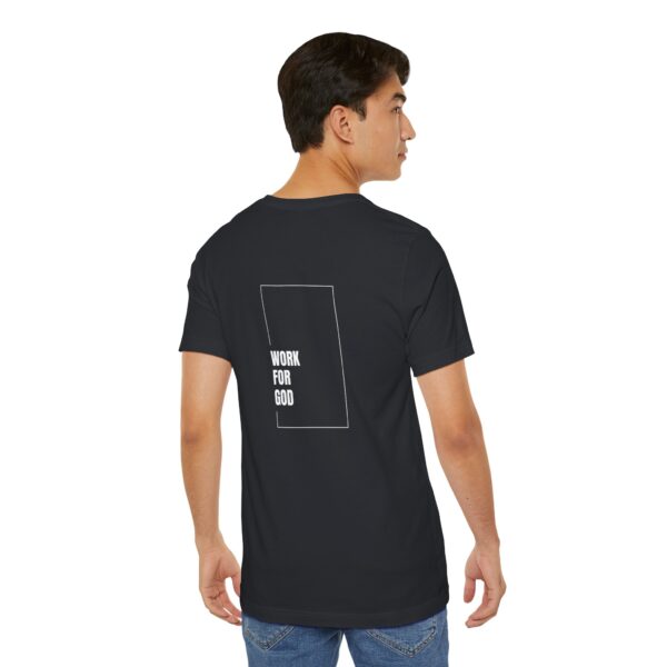 Work for God - Christian Unisex Short Sleeve Tee | Team Yeshua Apparel - Image 24