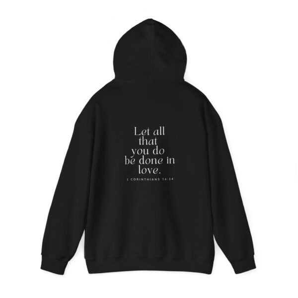 "Let all that you do be done in love." - 1 Corinthians 16:14 | Unisex Hooded Sweatshirt | Team Yeshua Apparel - Image 4